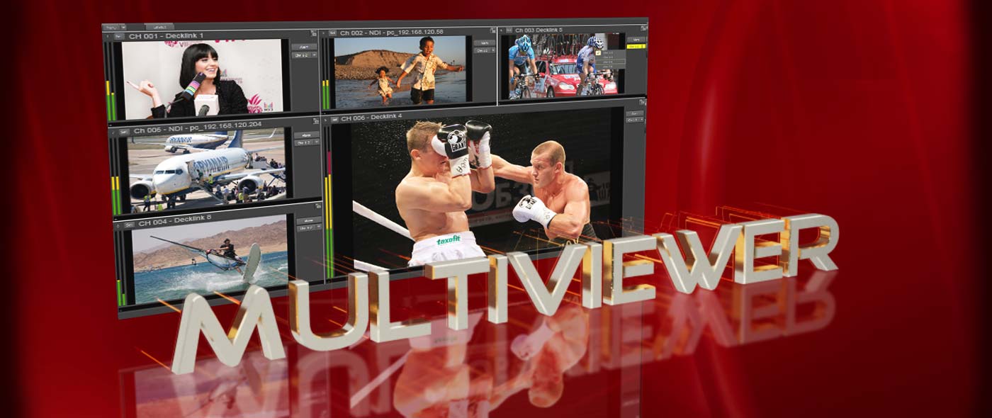 Broadcast Multiviewer Software